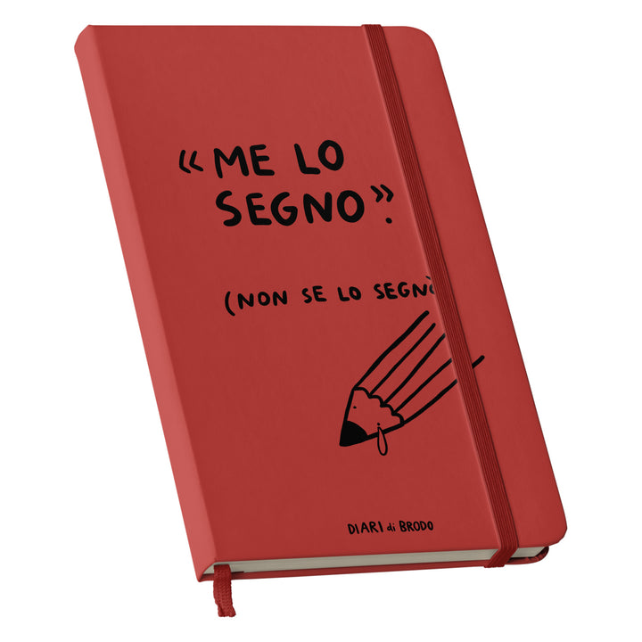 Taccuino Non se lo segnò dell'album Me lo segno di Diari di brodo: copertina soft touch in 8 colori, con chiusura e segnalibro coordinati