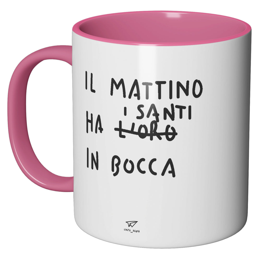 Tazza in ceramica Il mattino ha i santi in bocca dell'album Linea tazze di Linea Daria perfetta idea regalo