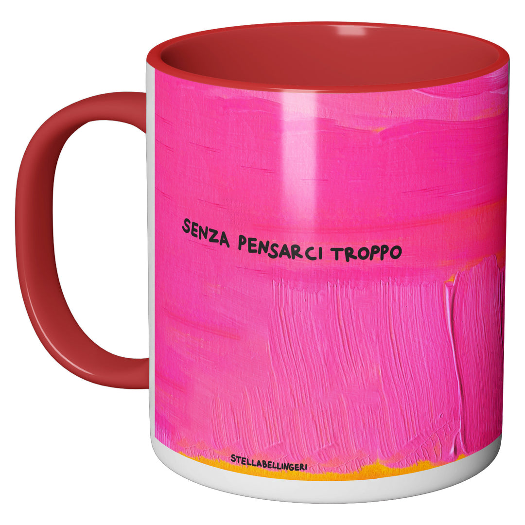 Tazza in ceramica Senza pensarci troppo dell'album Therapy mug di Stella Bellingeri perfetta idea regalo