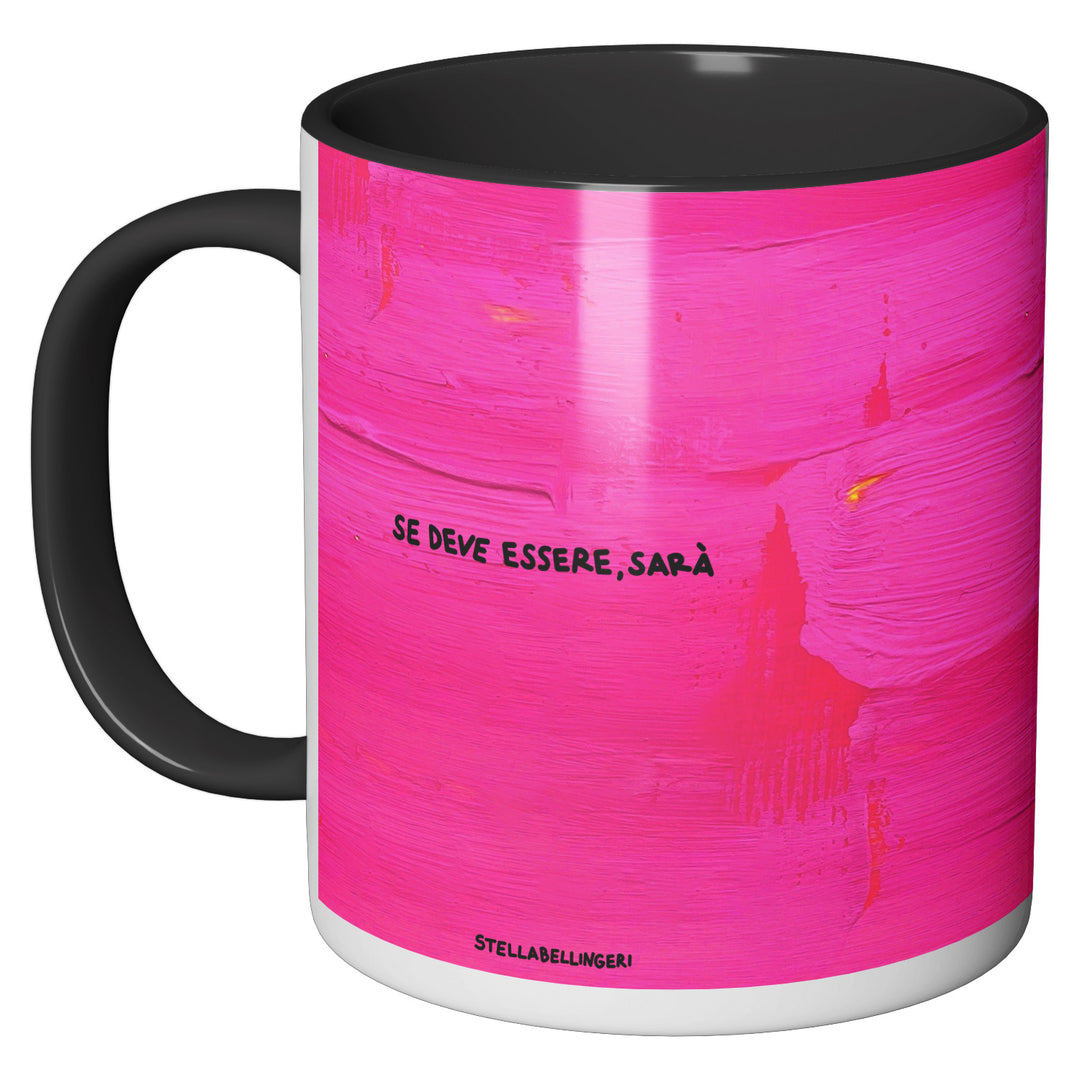 Tazza in ceramica Se deve essere, sarà dell'album Therapy mug di Stella Bellingeri perfetta idea regalo