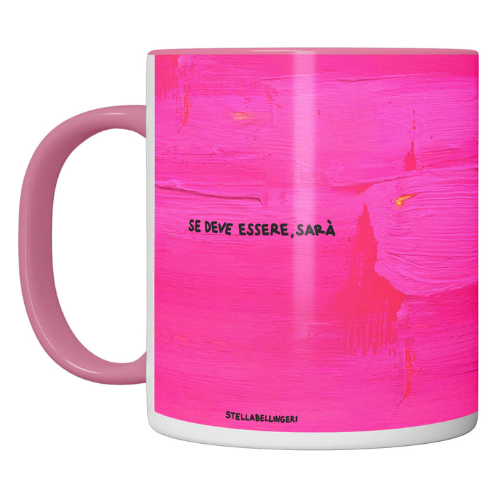 Tazza in ceramica Se deve essere, sarà dell'album Therapy mug di Stella Bellingeri perfetta idea regalo