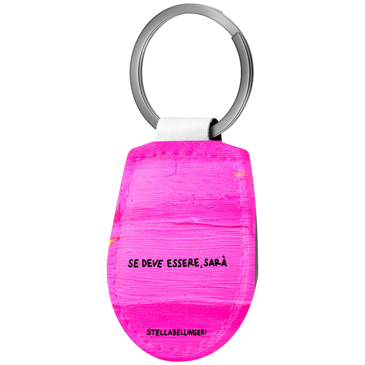 Portachiavi in pelle Se deve essere, sarà dell'album Therapy Keyring di Stella Bellingeri con anello in metallo, Disponibili in 6 Colori, Stampa di Alta Qualità